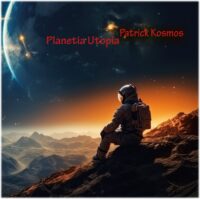 Patrick Kosmos - Planetia Utopia