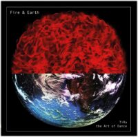 TiRa the Art of Dance - Fire & Earth / The 4 Elements (2CD)