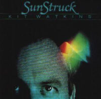 Kit Watkins – SunStruck (2nd hand)